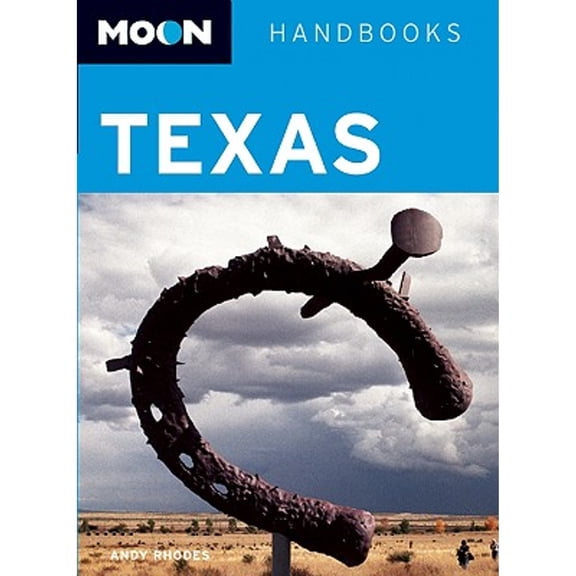 Pre-Owned Moon Handbooks Texas (Paperback) 1598801449 9781598801446