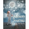 thumbnail image 1 of Moon Journal For Kids, (Paperback), 1 of 1