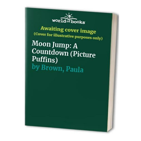 Pre-Owned Moon Jump: A Cowntdown (Picture Puffins) (Paperback) 0140544542 9780140544541
