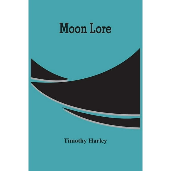Moon Lore, (Paperback)