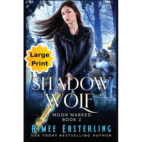 Moon Marked Shadow Wolf: Large Print Edition, Book 1, (Paperback)
