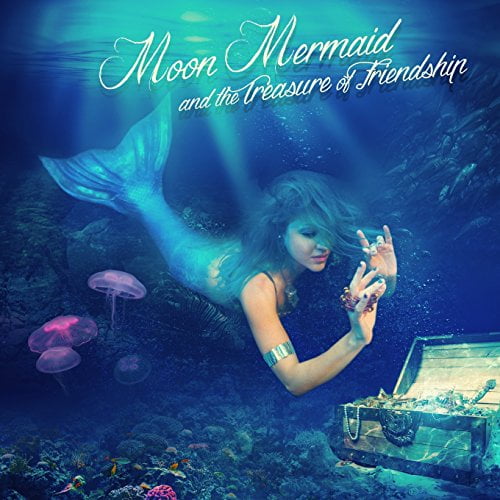 Pre-Owned Moon Mermaid and the Treasure of Friendship Paperback