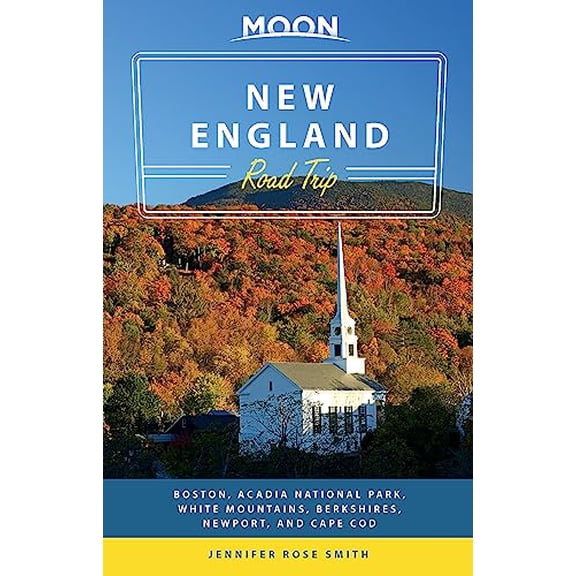 Pre-Owned New England Road Trip: Boston, Acadia National Park, White Mountains, Berkshires, Newport, and Cape Cod (Paperback) 163121246X 9781631212468