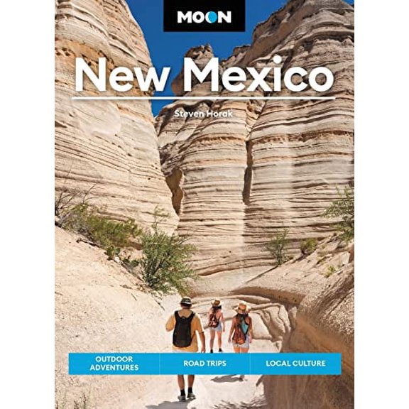 Pre-Owned Moon New Mexico: Outdoor Adventures, Road Trips, Local Culture (Paperback) 1640496173 9781640496170