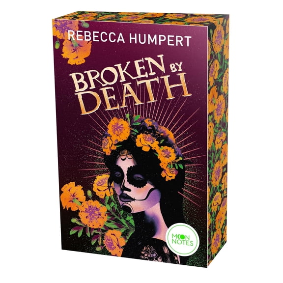Moon Notes,Rebe Legends of Mictlan 2. Broken by Death: Dstere Romantasy mit einer (Paperback)