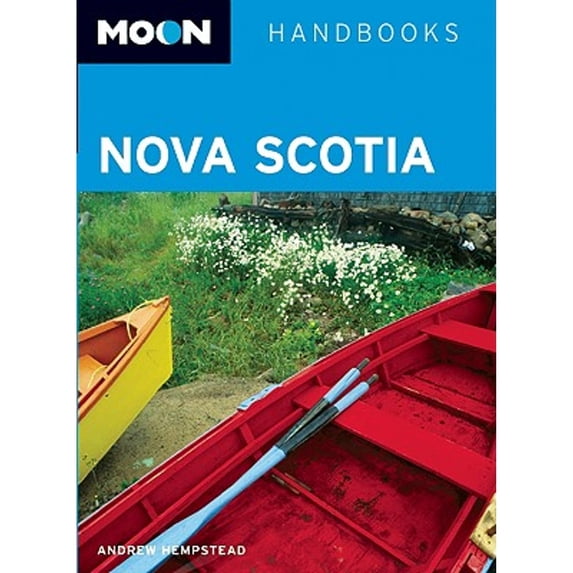 Pre-Owned Moon Nova Scotia (Moon Handbooks) (Paperback) 1598801570 9781598801576