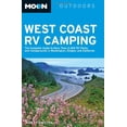 thumbnail image 1 of Pre-Owned Moon West Coast RV Camping: The Complete Guide to More Than 2,300 RV Parks and Campgrounds in Washington, Oregon, and California (Moon Outdoors) (Paperback) 1598801627 9781598801620, 1 of 1