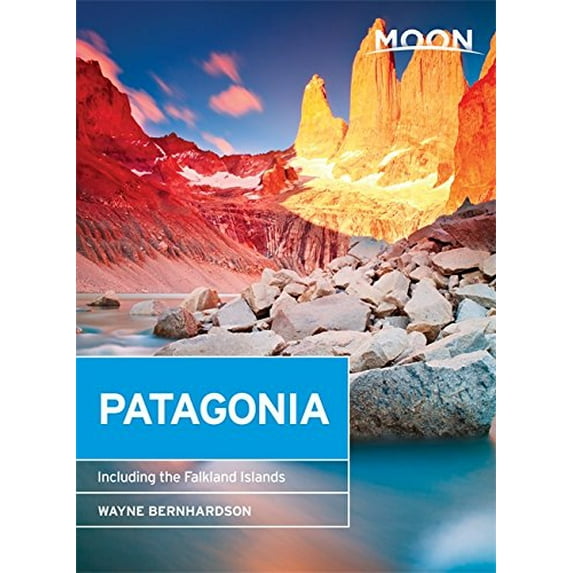 Pre-Owned Moon Patagonia: Including the Falkland Islands (Moon Handbooks) (Paperback) 1612389120 9781612389127