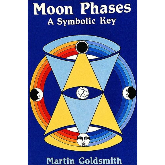 Moon Phases: A Symbolic Key, (Paperback)