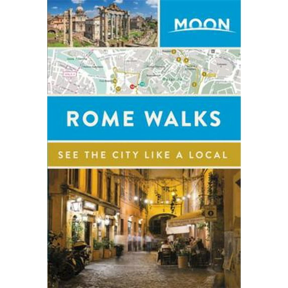 Pre-Owned Moon Rome Walks (Paperback) 163121604X 9781631216046