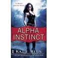 thumbnail image 1 of Moon Shifter Series: Alpha Instinct (Series #1) (Paperback), 1 of 1