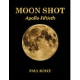 thumbnail image 1 of Moon Shot: Apollo Fiftieth, (Paperback), 1 of 1