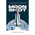 thumbnail image 1 of Moon Shot: The Ultimate Guide to Outrageous Network Marketing Success, (Paperback), 1 of 1