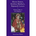 thumbnail image 1 of Pre-Owned Moon Sisters, Krishna Mothers, Rajneesh Lovers: Women's Roles in New Religions (Revised) (Paperback) 0815603827 9780815603825, 1 of 1