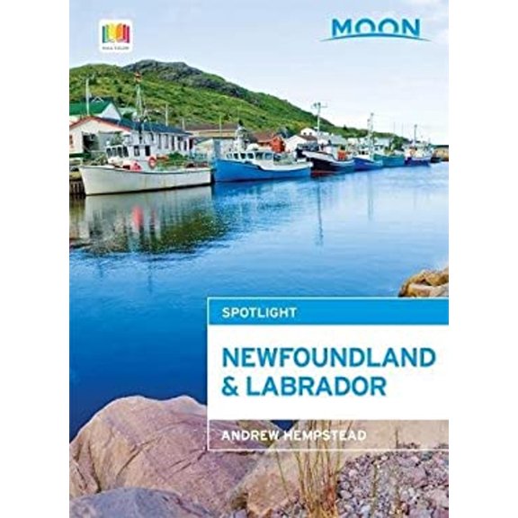Pre-Owned Moon Spotlight Newfoundland and Labrador (Paperback) 1631211285 9781631211287