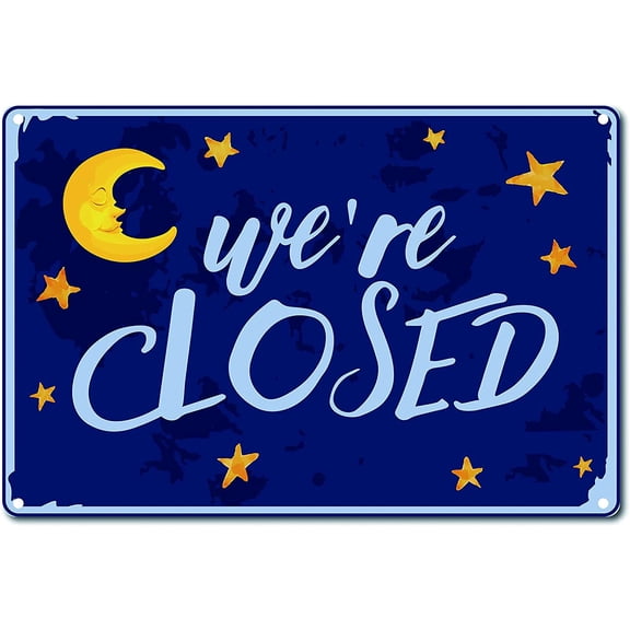 Moon Star We are Closed Tin Signs Vintage Metal Wall Decor Decoration Art Mural Hanging Iron Painting for Home Garden Bar Pub Kitchen Living Room Office Garage Poster Plaque 8 x 12inch Colorful