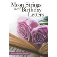 thumbnail image 1 of Moon Strings and Birthday Letters (Hardcover), 1 of 1