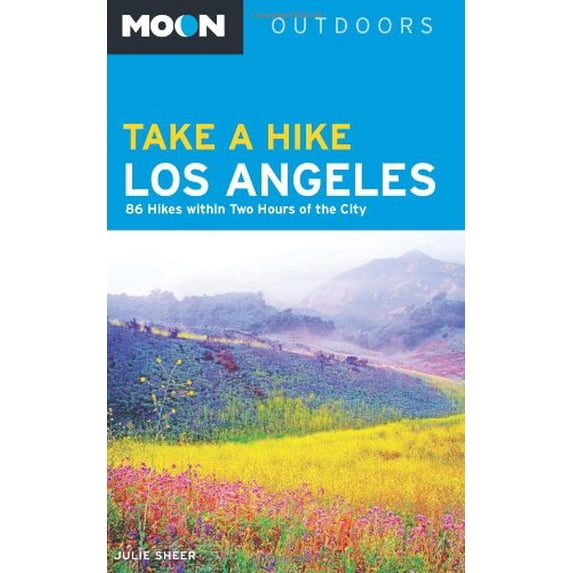 Pre-Owned Moon Take a Hike Los Angeles (Paperback) 1612381626 9781612381626