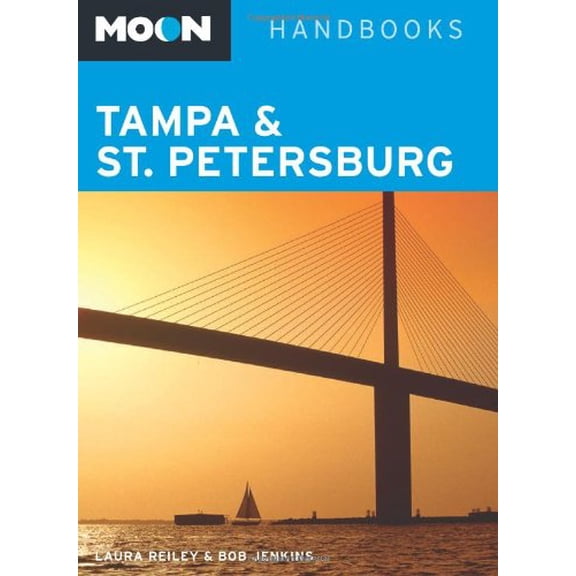 Pre-Owned Moon Tampa & St. Petersburg (Moon Handbooks) (Paperback) 1612385249 9781612385242
