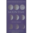 thumbnail image 1 of Moon Time : The Art of Harmony with Nature and Lunar Cycles (Paperback), 1 of 1