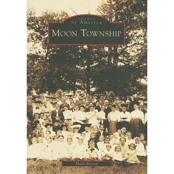 Moon Township (Paperback) by Mark Berton