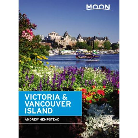 Pre-Owned Moon Victoria & Vancouver Island (Paperback) 1640491678 9781640491670