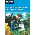 thumbnail image 1 of Pre-Owned Moon Volunteer Vacations in Latin America (Paperback) 1612386415 9781612386416, 1 of 1