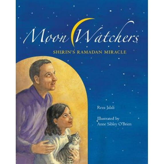 Pre-Owned Moon Watchers: Shirin's Ramadan Miracle (Hardcover) 0884483215 9780884483212