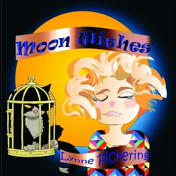 Moon Wishes: Everyone has a wish, (Paperback)