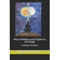 thumbnail image 1 of Moon Wobbles and Eclipses in Astrology: Looking at the Moon, 1 of 1