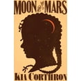 thumbnail image 1 of Moon and the Mars, (Hardcover), 1 of 1