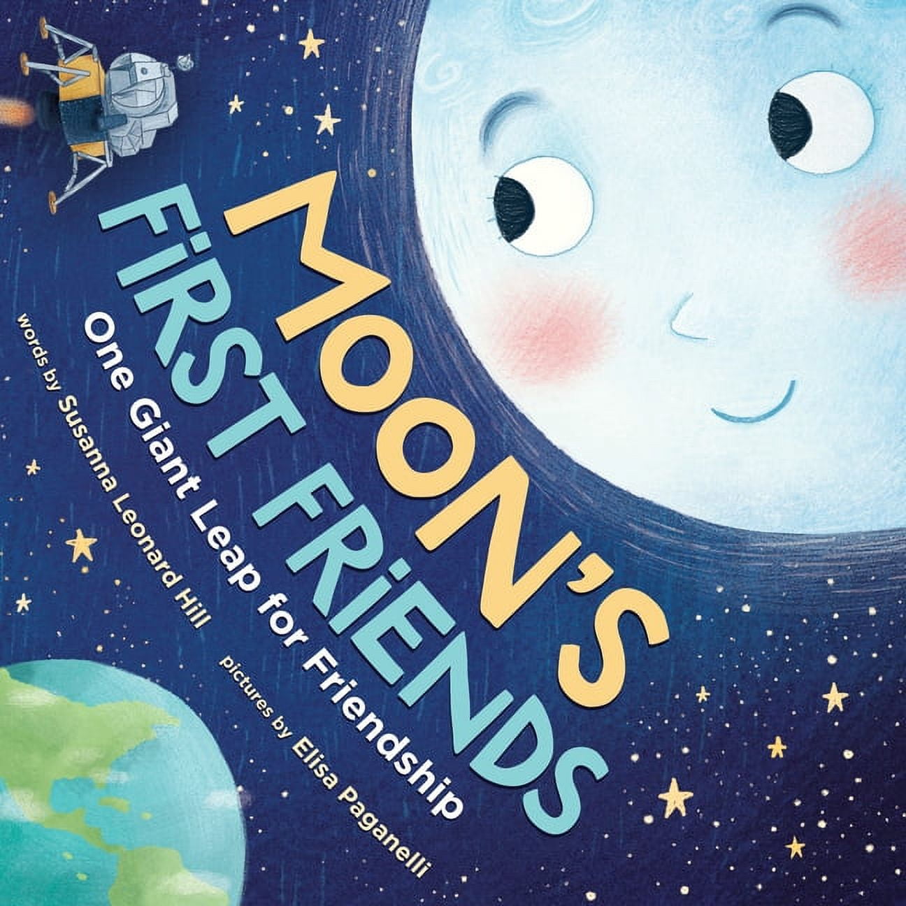 Moon's First Friends: One Giant Leap for Friendship, (Paperback)