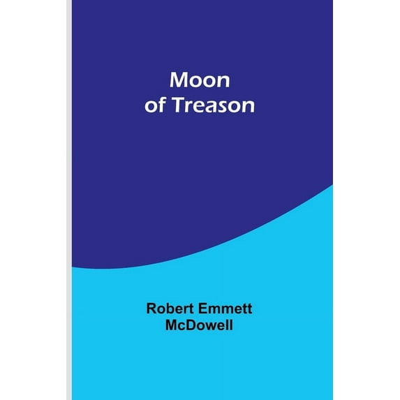 Moon of Treason, (Paperback)