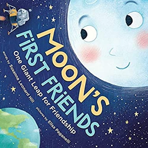 Pre-Owned Moon's First Friends: One Giant Leap for Friendship (Paperback) 1728223083 9781728223087