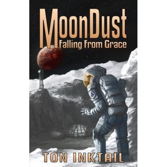 Moondust: Falling from Grace