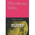 thumbnail image 1 of Moonbase Delta (Paperback), 1 of 1