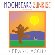 Moonbear Moonbears Sunrise Paperback
