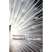 Moonbird love poems Paperback