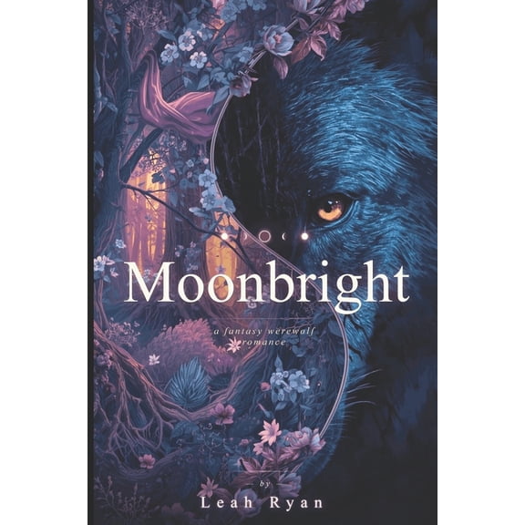 Moonbright: A Slow Burn Werewolf Romance, (Paperback)