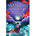 thumbnail image 1 of Moonchild Moonchild: Voyage of the Lost and Found, Book 1, (Paperback), 1 of 1