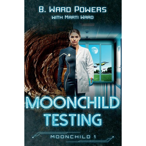 Moonchild Rising Moonchild Testing, Book 1, (Paperback)
