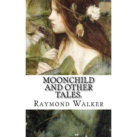 Moonchild and other Tales. (Paperback)