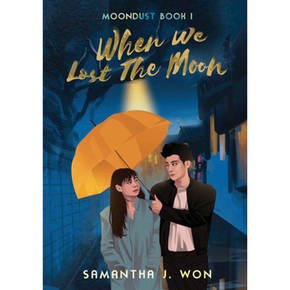 Pre-Owned Moondust Moondust: When We Lost The Moon, Book 1, (Paperback)