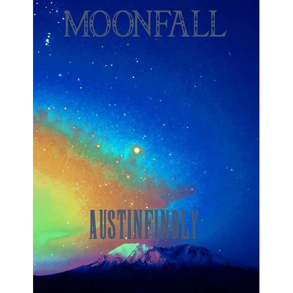 Moonfall: Screenplay (Paperback)