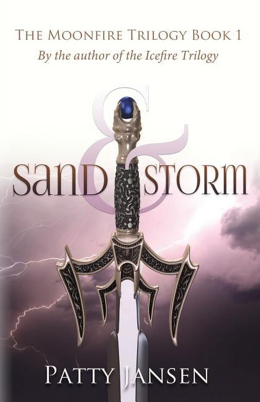 Moonfire Trilogy: Sand & Storm (Paperback) - image 1 of 1