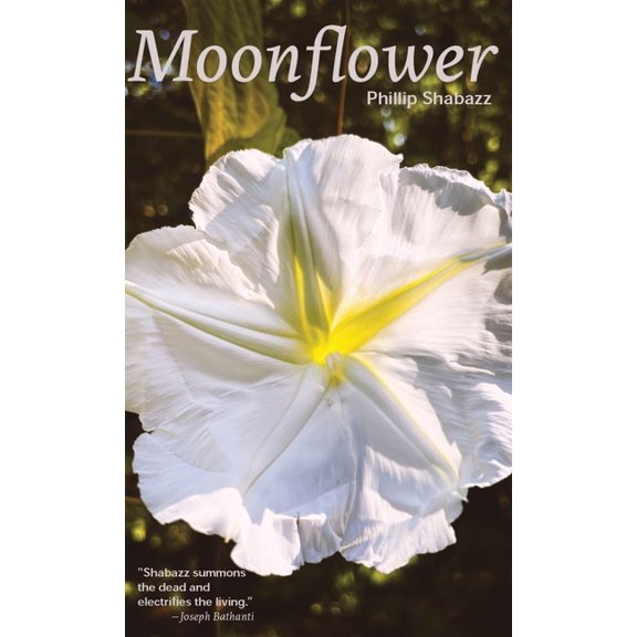 Moonflower: Poems, (Hardcover)
