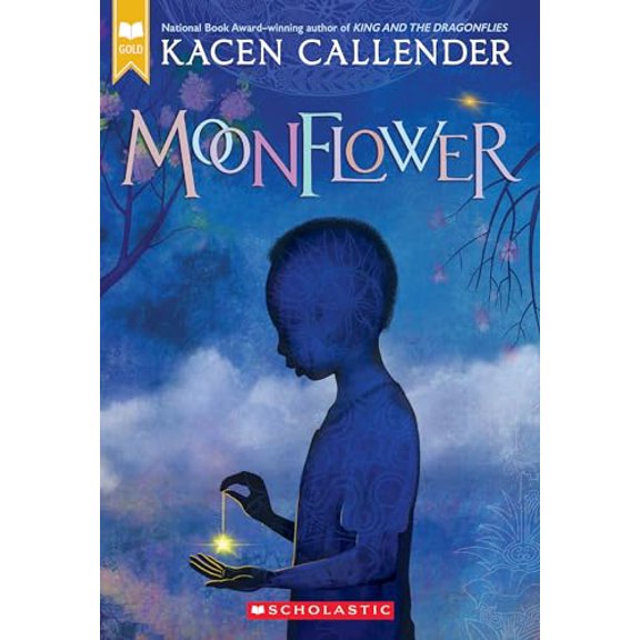 Pre-Owned Moonflower (Scholastic Gold) (Paperback) 133863660X 9781338636604