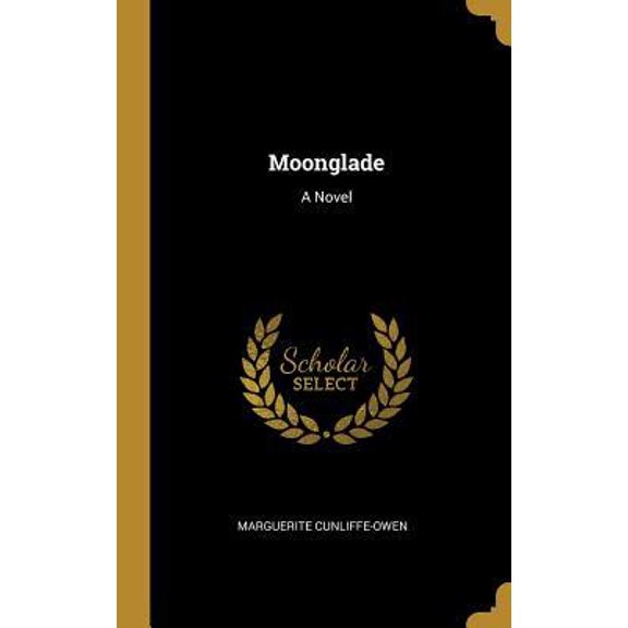 Moonglade Hardcover