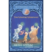 Moongobble and Me The Weeping Werewolf, Paperback