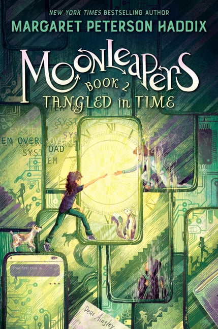 Moonleapers Moonleapers, Book 2: Tangled in Time, Book 2, (Hardcover)